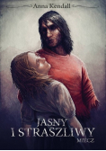 Jasny i straszliwy miecz