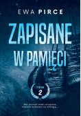 Zapisane w pamięci Tom 2