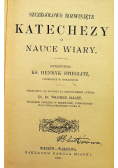 Szczegółowo rozwinięte katechezy o nauce wiary 1909 r.