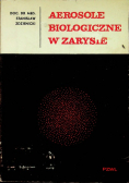 Aerosole biologiczne  w zarysie