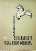 Studia nad genezą polskiej kultury artystycznej