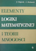 Elementy logiki matematycznej i teorii mnogości