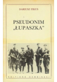Pseudonim Łupaszka