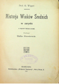 Historja wieków średnich w zarysie 1906 r.