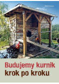 Budujemy kurnik krok po kroku