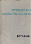 Hydraulika w Budowie Maszyn Poradnik