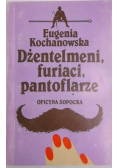 Dżentelmeni furiaci pantoflarze