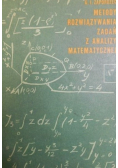 Metody rozwiązywania zadań z analizy matematycznej
