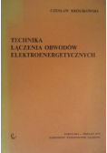 Technika łączenia obwodów elektroenergetycznych