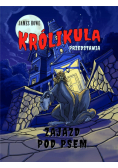 Królikula przedstawia T.2 Zajazd pod psem