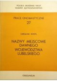 Nazwy miejscowe dawnego województwa lubelskiego