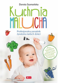 Kuchnia malucha. Profesjonalny poradnik... TW