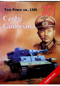 Tank Power vol  LXIX 301 Czołgi Guderiana Guderians