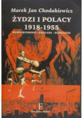 Żydzi i Polacy 1918  1955