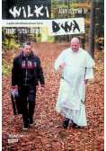 Wilki dwa Męska przeprawa przez życie