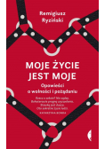 Moje życie jest moje