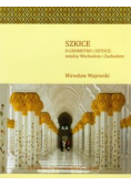 Szkice o geometrii i sztuce między Wschodem a Zachodem