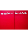 Finis legis christus Tom I i II