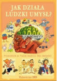 Jak działa ludzki umysł