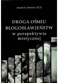Droga ośmiu błogosławieństw w perspektywie mistycznej