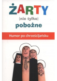 Żarty ( nie tylko ) pobożne