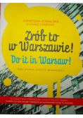 Zrób to w Warszawie