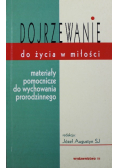 Dojrzewanie do życia w miłości