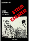 Byłem księdzem Część 2 Owce ofiarami pasterzy