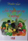 Jak wyleczyć się z astmy