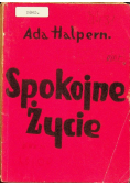 Spokojne życie 1946 r.