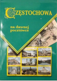 Częstochowa na dawnej pocztówce