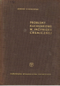 Problemy rachunkowe w inżynierii chemicznej