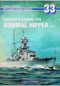 Encyklopedia okrętów wojennych 33 Niemieckie krążowniki typu Admiral Hipper część  1
