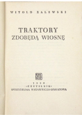 Traktory zdobędą wiosnę  1950r.