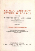 Katalog zabytków w Polsce Tom VIII Województwo Lubelskie Zeszyt 8 Powiat Krasnostawski