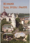 W Dolinie Bugu Styru i Słuczy Wołyń w najnowszej historii Polski