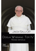 Dzieła Wybrane T.4 Nasze obyczaje