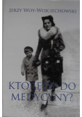 Którędy do medycyny
