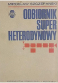 Odbiornik super heterodynowy