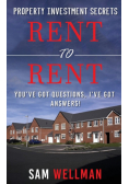 Property Investment Secrets - Rent to Rent
