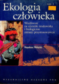 Ekologia człowieka Tom I