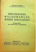 Psychologia wychowawcza wieku szkolnego 1947 r.