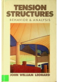 Tension structures behavior and analysis