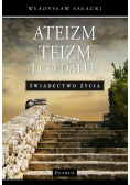 Ateizm Teizm i co dalej