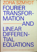 Fourier Transformation and linear differential equations