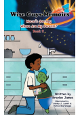 Wise Guys Memoirs... Mucus's Journey