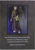 Brat Dominik Ignacy Drabczyński Wierny syn Św Franciszka z Asyżu i męczennik Katynia