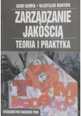 Zarządzanie jakością Teoria i praktyka