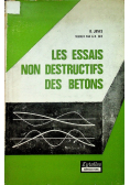 Les essais non destructifs des betons