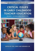 Critical Issues in Early Childhood Teacher Education